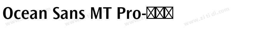 Ocean Sans MT Pro字体转换